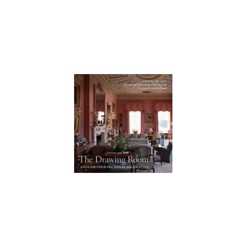 The Drawing Room: English Country House Decoration