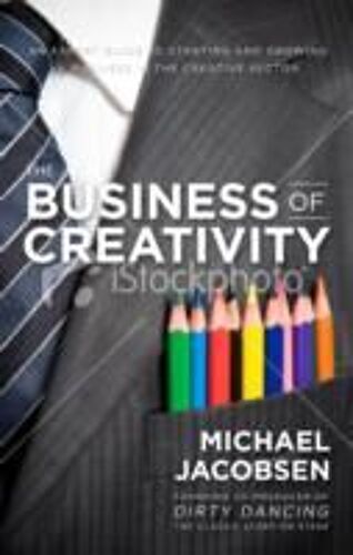 The Business Of Creativity