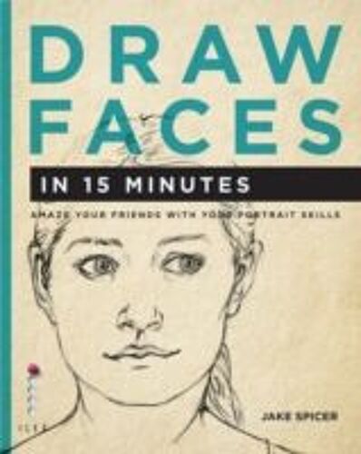 Draw Faces In 15 Minutes