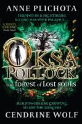 Oksa Pollock: The Forest Of Lost Souls