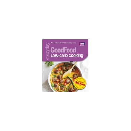 Good Food: Low-Carb Cooking