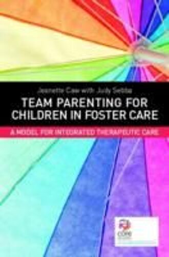 Team Parenting For Children In Foster Care