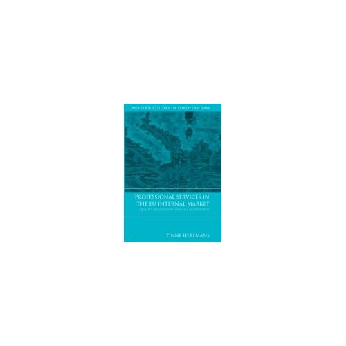 Professional Services In The Eu Internal Market: Quality Regulation And Self-Regulation