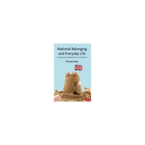 National Belonging And Everyday Life