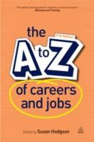 A-Z Of Careers And Jobs