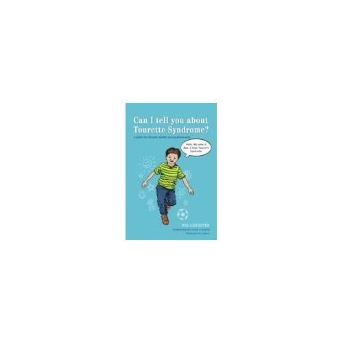 Can I Tell You About Tourette Syndrome?