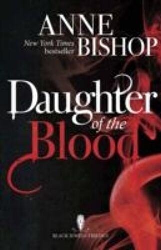 Daughter Of The Blood