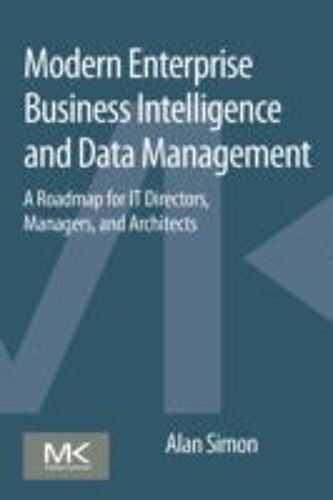 Modern Enterprise Business Intelligence And Data Management
