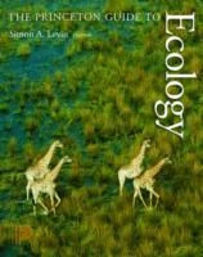 The Princeton Guide To Ecology