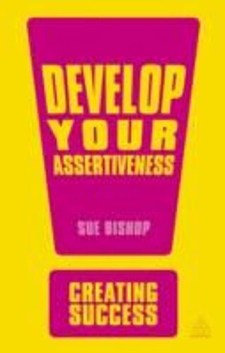 Develop Your Assertiveness