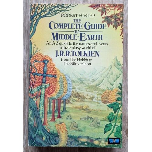 The Complete Guide To Middle-Earth
