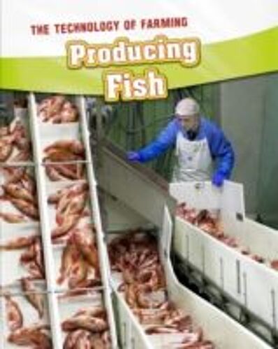 Somervill, B: Producing Fish