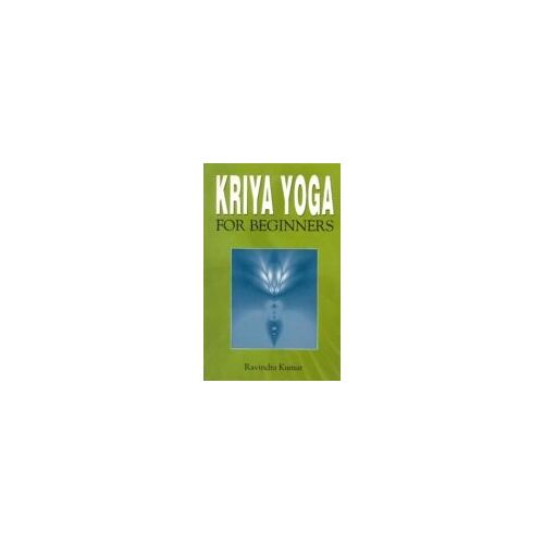 Kriya Yoga For Beginners