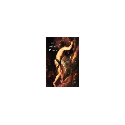 The Atheist's Primer