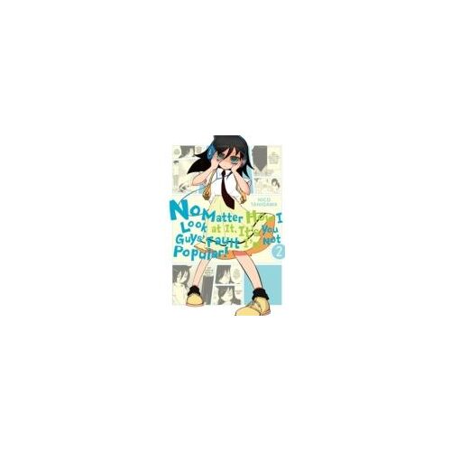 No Matter How I Look At It, It's You Guys' Fault I'm Not Popular!, Vol. 2