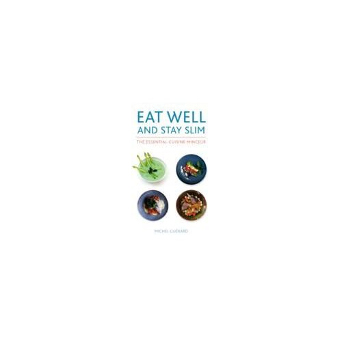 Eat Well And Stay Slim