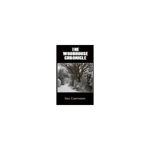 The Woodhouse Chronicle