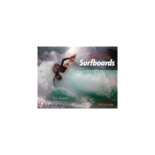 Today's Top Surfboards