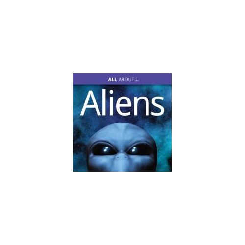 Lee, C: All About Aliens