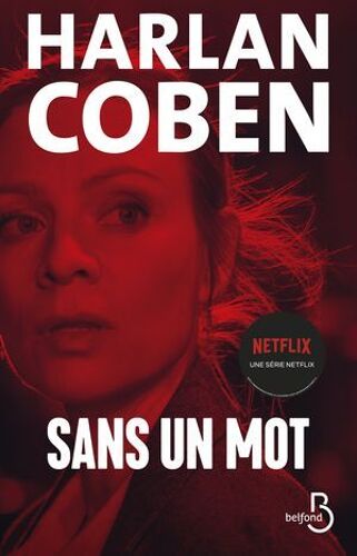 Sans Un Mot - Désormais Une Série Netflix
