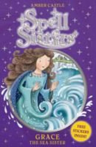 Spell Sisters: Grace The Sea Sister