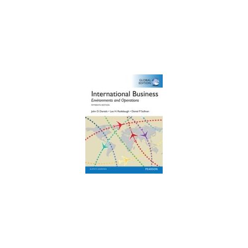 Daniels, J: International Business, Global Edition