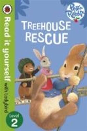 Peter Rabbit: Treehouse Rescue - Read It Yourself With Ladybird