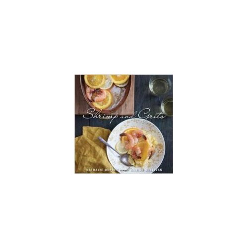 Nathalie Dupree's Shrimp And Grits, Revised