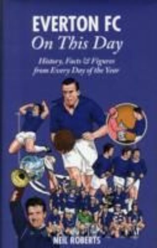 Everton Fc On This Day