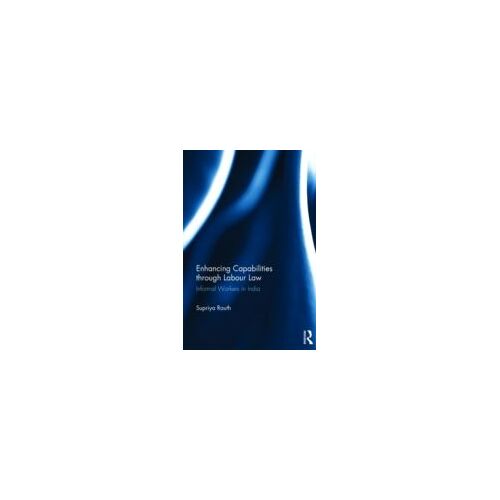Enhancing Capabilities Through Labour Law