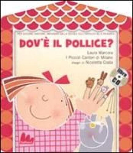 Dov'è Il Pollice? Con Cd Audio