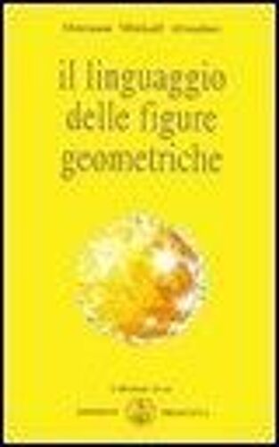 Il Linguaggio Delle Figure Geometriche