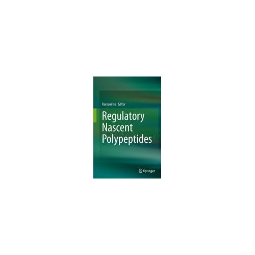Regulatory Nascent Polypeptides