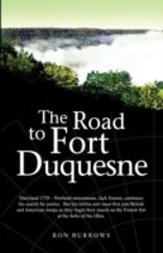The Road To Fort Duquesne