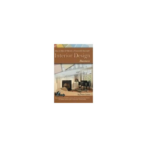 How To Open & Operate A Financially Successful Interior Design Business