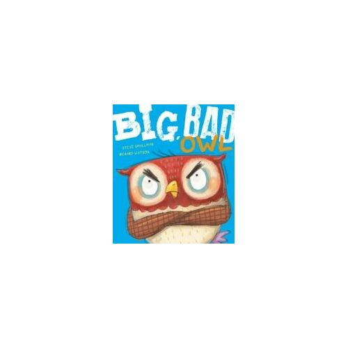 Big, Bad Owl