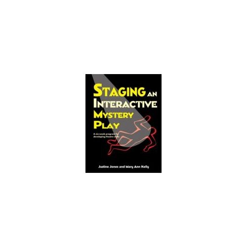 Staging An Interactive Mystery Play