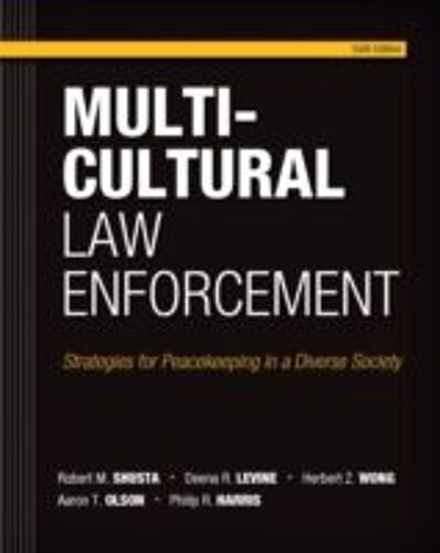 Shusta, R: Multicultural Law Enforcement
