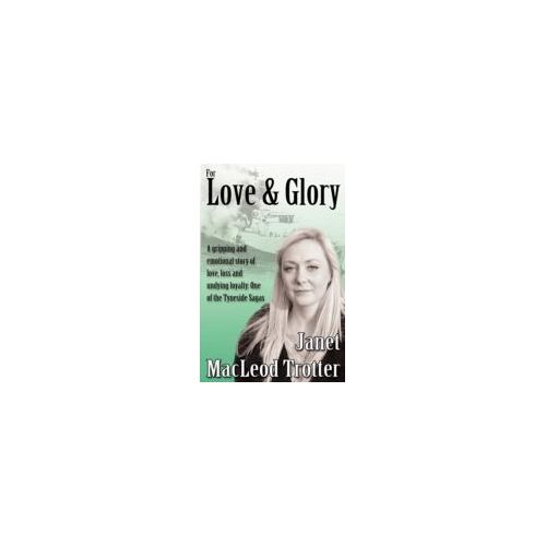 For Love & Glory