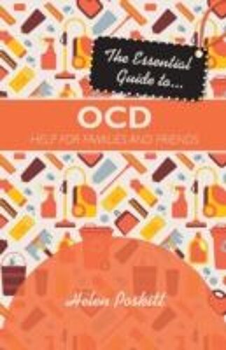 Poskitt, H:  The Essential Guide To Ocd