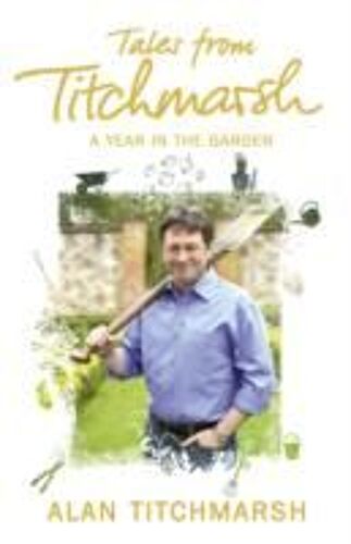 Tales From Titchmarsh