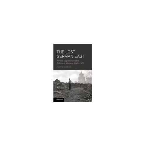 The Lost German East