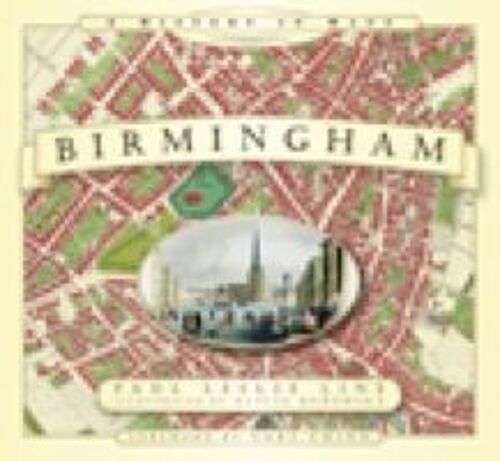 Birmingham: A History In Maps