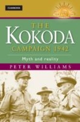 The Kokoda Campaign 1942