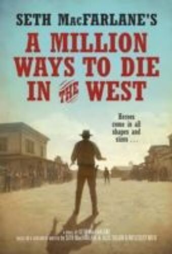 A Million Ways To Die In The West