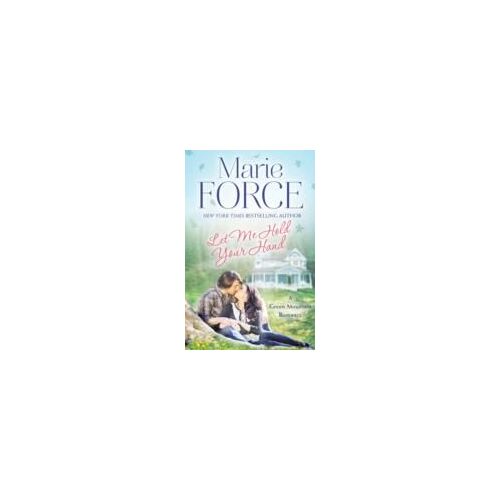 Let Me Hold Your Hand: Green Mountain Book 2