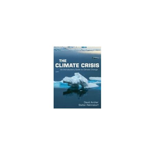 The Climate Crisis : An Introductory Guide To Climate Change
