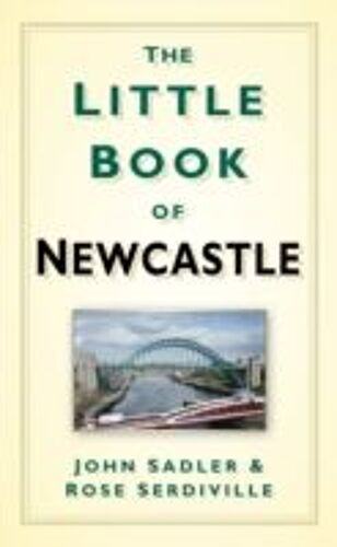 The Little Book Of Newcastle