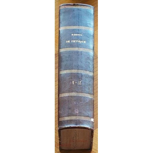 Cours Elementaire De Physique Ensemble Complet De 2 Tomes En 1 Seul Volume Par Nicolas Deguin