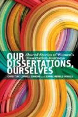 Our Dissertations, Ourselves